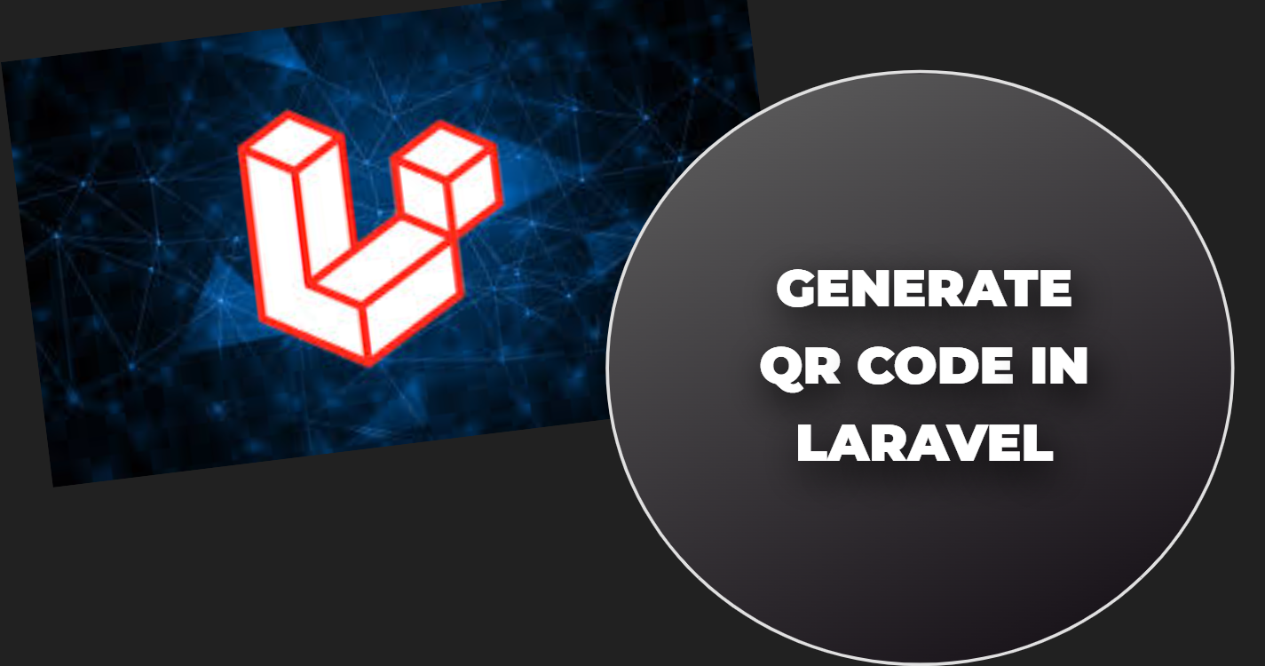 Read more about the article Generate QR Code In Laravel