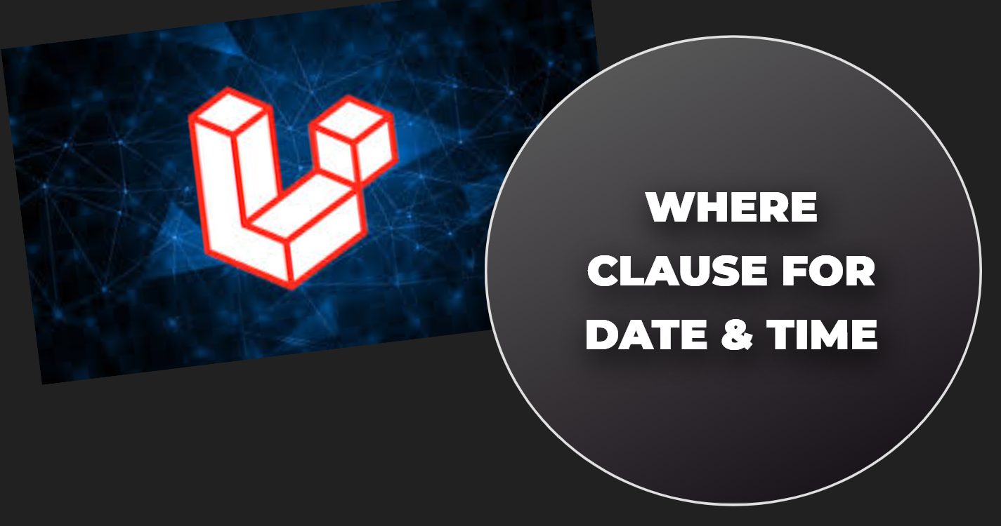 Read more about the article Where clause for date & time