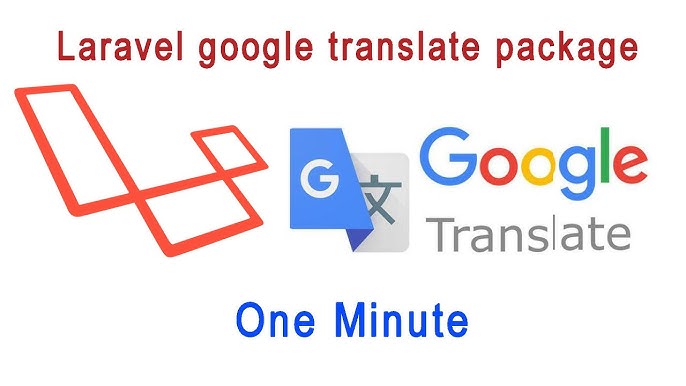 Read more about the article Google translator in laravel