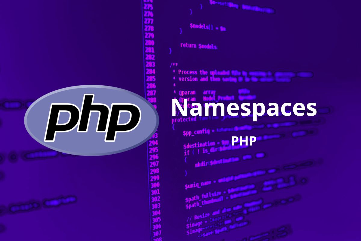 Read more about the article PHP Namespaces