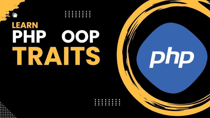 Read more about the article PHP OOP – Traits