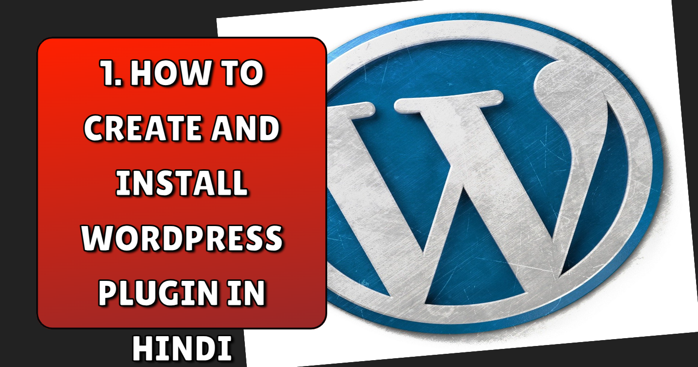 Read more about the article Create plugin for wordpress ( introduction tutorial )
