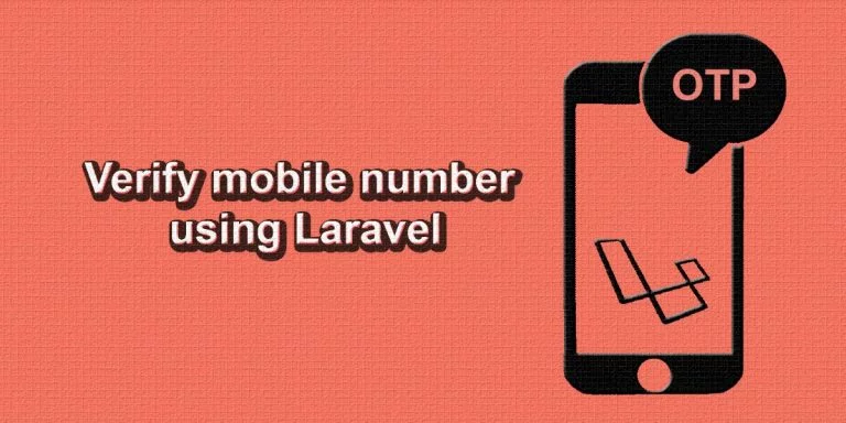 Read more about the article Mobile otp system in laravel