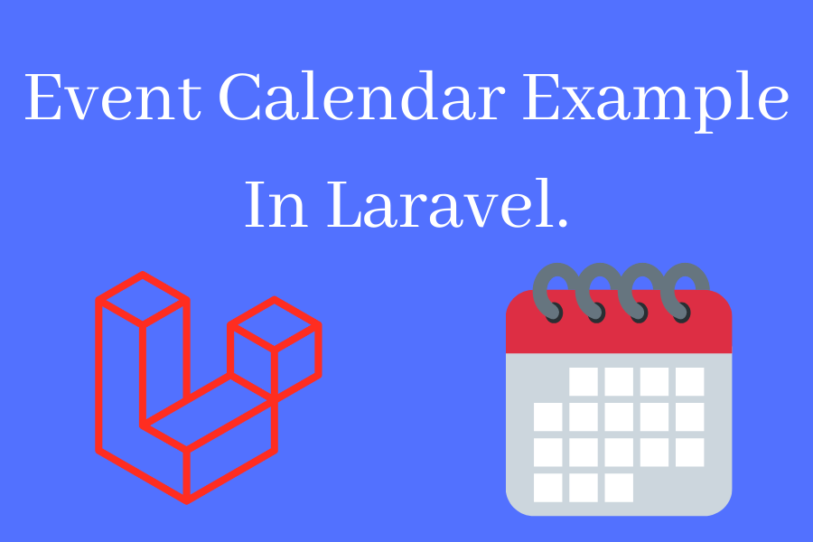 Read more about the article Event calender using laravel