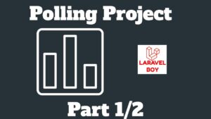 Read more about the article Poll create using laravel