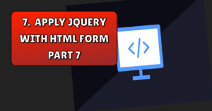 Read more about the article Apply jquery with html form
